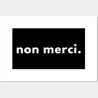 Non Merci Posters and Art